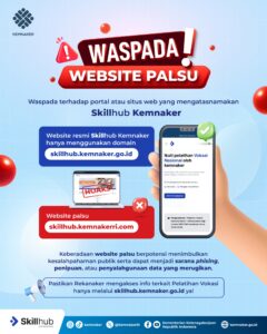 Kementerian Ketenagakerjaan (Kemnaker) meminta masyarakat waspada terhadap portal atau situs web palsu yang mengatasnamakan layanan Skillhub Kemnaker,