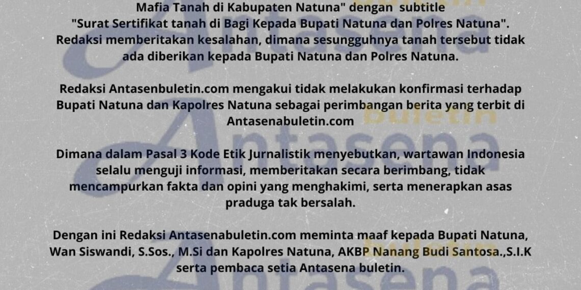 Permohonan Maaf Redaksi AntasenaBuletin Ke II Kepada Kapolres Natuna dan Bupati Natuna