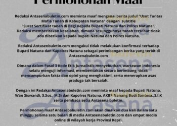 Permohonan Maaf Redaksi AntasenaBuletin Ke II Kepada Kapolres Natuna dan Bupati Natuna