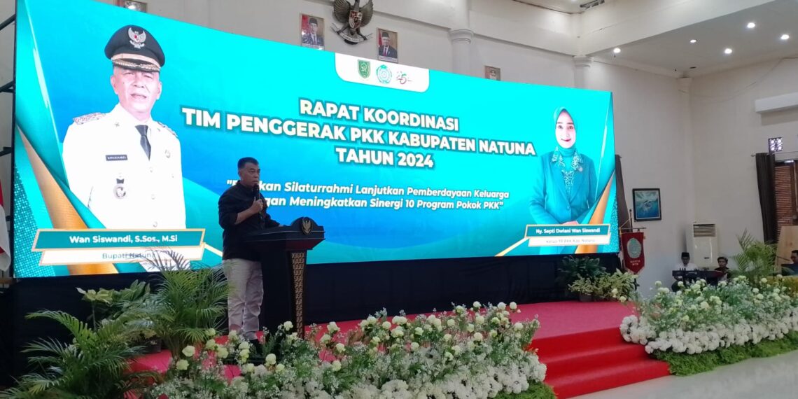 Buka Rapat Koordinasi, Bupati Natuna : TP-PKK Punya Peran Strategis Dalam Pembangunan