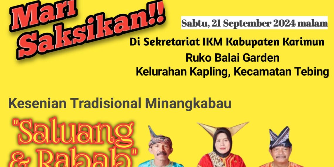 DPD IKM Karimun Gelar Malam Kesenian Tradisional Saluang dan Rabab Pada Sabtu Besok