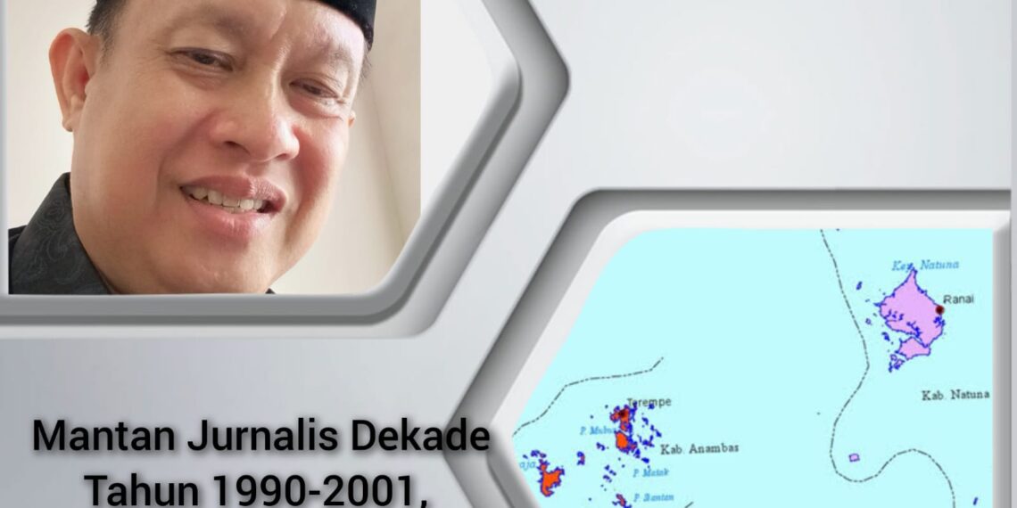 Oleh : DR. Asmara Juana Suhardi, S.T., S.I.P., M.Si., Mantan Jurnalis Dekade Tahun 1990-2001, Dosen Prodi Komunikasi dan Penyiaran Islam STAI Natuna.