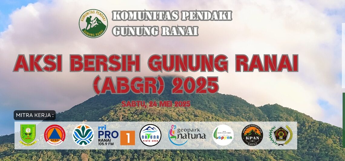 Aksi Bersih Gunung Ranai (ABGR) 2025 Siap Digelar, Komunitas Ajak Warga Lebih Peduli Lingkungan