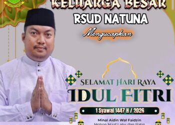 Segenap Keluarga Besar RSUD Natuna mengucapkan Selamat Hari Raya Idul Fitri 1447 Hi / 2026 M