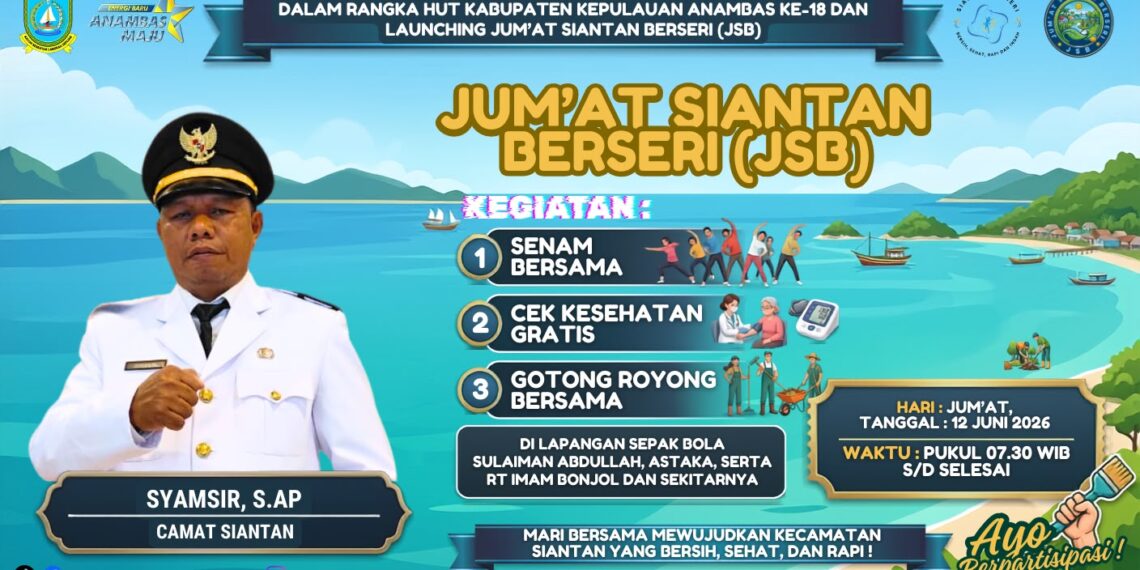 Camat Siantan Luncurkan Program Jumat Siantan Berseri, Dukung Gerakan Anambas ASRI