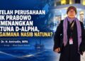 Setelah Perusahaan Adik Prabowo Memenangkan Natuna D-Alpha, Bagaimana Nasib Natuna?