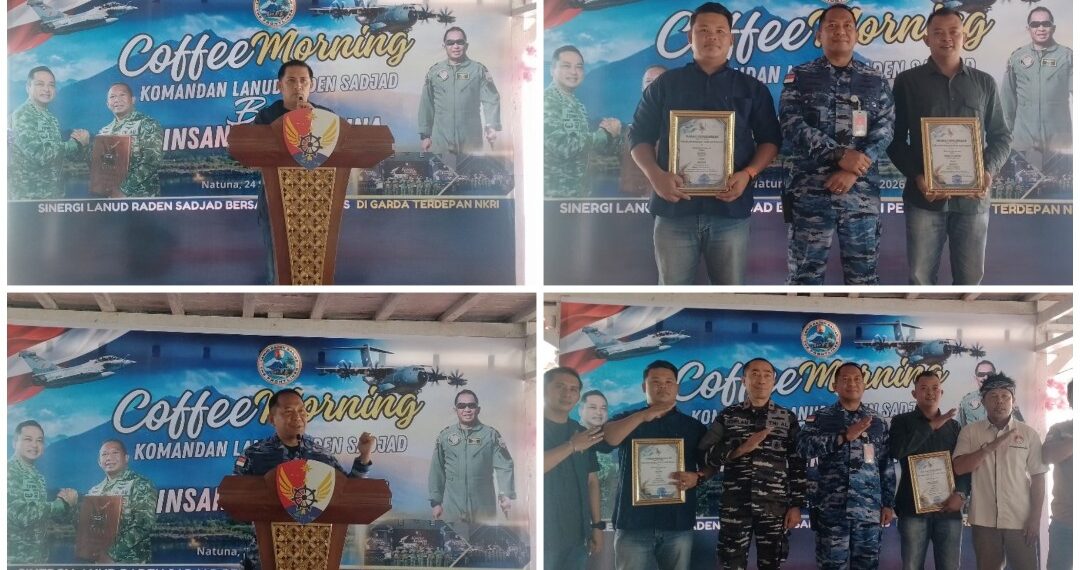 Coffee Morning Bersama Insan Pers, Danlanud RSA Natuna Perkuat Sinergi dan Apresiasi Prestasi Jurnalistik