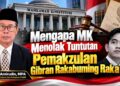 Mengapa MK Menolak Tuntutan Pemakzulan Gibran Rakabuming Raka?