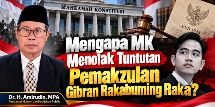 Mengapa MK Menolak Tuntutan Pemakzulan Gibran Rakabuming Raka?