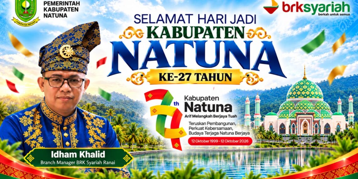 BRK Syariah Ranai Ucapkan Selamat HUT ke-27 Kabupaten Natuna
