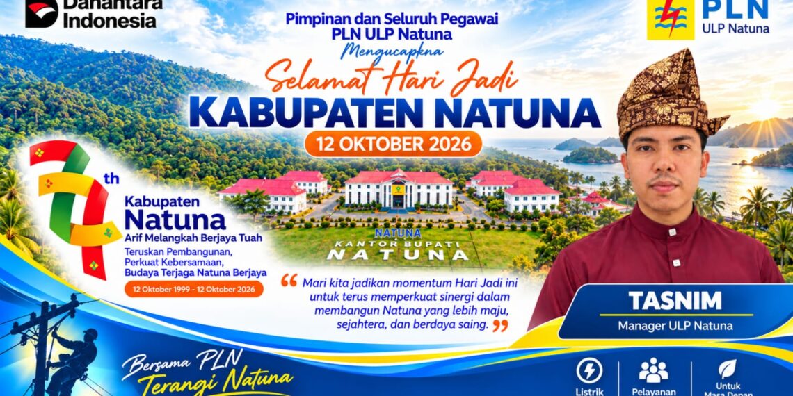 PLN ULP Natuna Ucapkan Selamat HUT ke-27 Kabupaten Natuna
